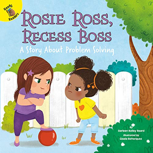 Stock image for Rosie Ross, Recess Boss: A Story about Problem Solving (Playing and Learning Together) for sale by WorldofBooks