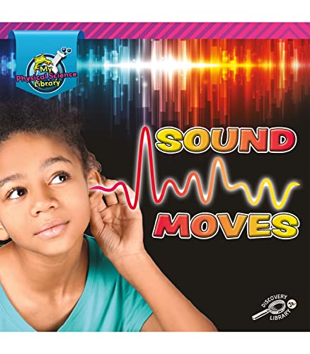 Stock image for My Physical Science Library Sound Moves for sale by HPB-Ruby