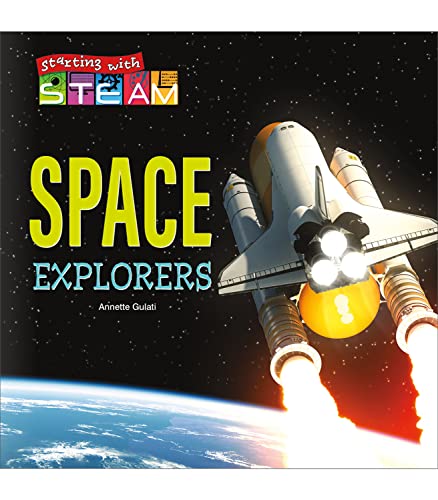 Beispielbild fr Space Explorers (Starting With STEAM) zum Verkauf von Buchpark