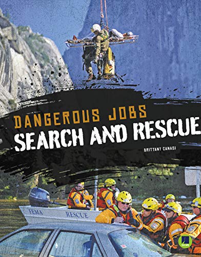 Beispielbild fr Search and Rescue (Dangerous Jobs) zum Verkauf von AwesomeBooks