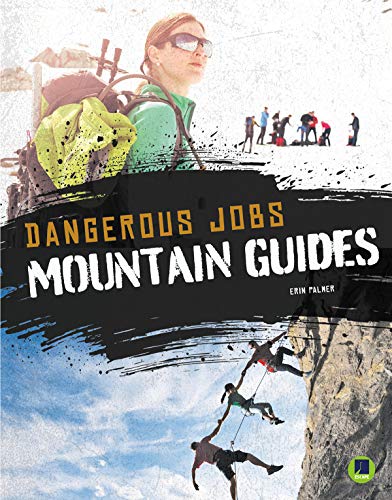 Beispielbild fr Dangerous Jobs Mountain Guides zum Verkauf von SecondSale