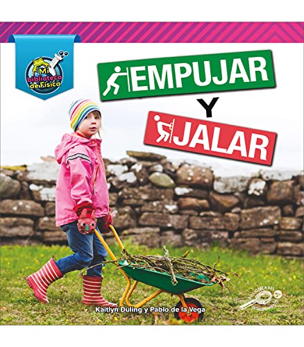 Stock image for Empujar y Jalar = Push and Pull for sale by ThriftBooks-Dallas