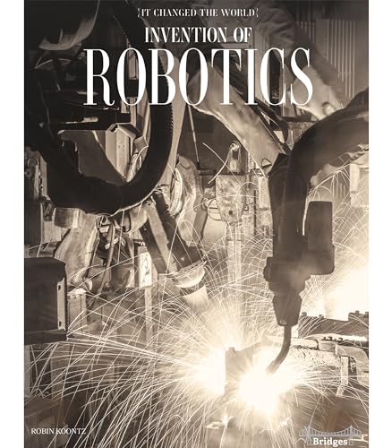 Beispielbild fr It Changed The World: Invention of Robotics " Rourke Science Reader, Grades 3"6 zum Verkauf von BooksRun