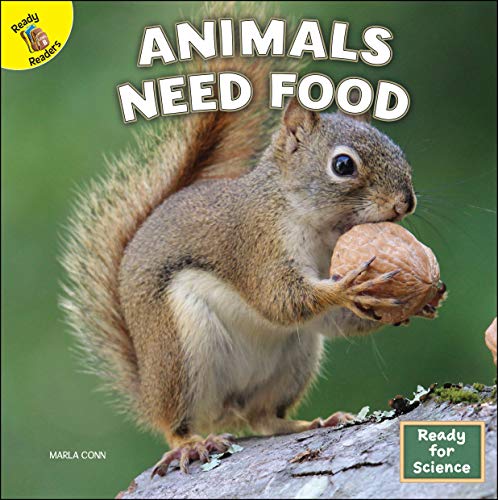 Stock image for Rourke Educational Media Ready for Science: Animals Need Food?Children's Book About the Different Foods Animals Eat, Grades PreK-2 Leveled Readers (16 pgs) Reader for sale by Wonder Book