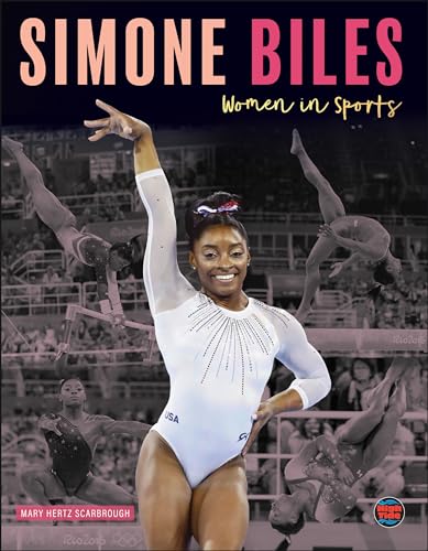 Stock image for Rourke Educational Media Women in Sports: Simone Biles?Biography About Gymnast and Olympic Gold Medalist Simone Biles, Grades 3-5 Leveled Readers (32 pgs) Reader for sale by GF Books, Inc.