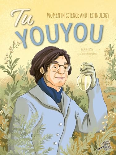 Stock image for Women in Science and Technology: Tu Youyou?The Story of the Female Scientist Who Cured Malaria, Grades 1-4 (24 pgs) for sale by Your Online Bookstore