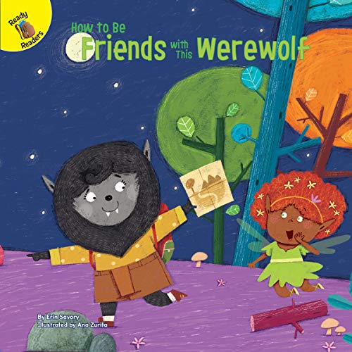 Imagen de archivo de Rourke Educational Media How to Be Friends with This Werewolf?Children's Book About Making New Friends and Dealing With Anxiety and Fear, PreK-Grade 2 Leveled Readers (24 pgs) Reader a la venta por SecondSale