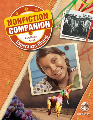 Stock image for Nonfiction Companion: Esperanza Rising?Children's Book About Mexican Farm Workers in California During the Great Depression, Grades 5-9 (48 pgs) (Nonfiction Companions) for sale by Irish Booksellers