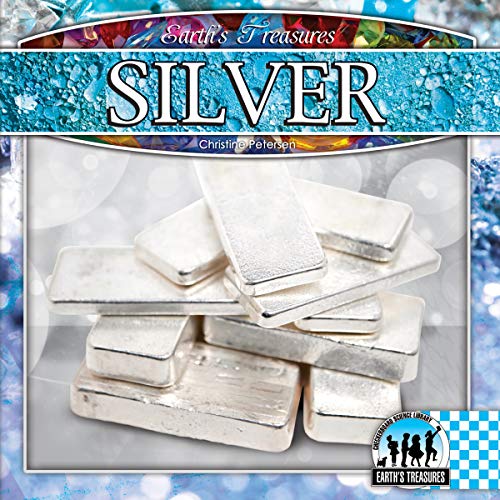 9781731644978: Silver (Earth's Treasures)
