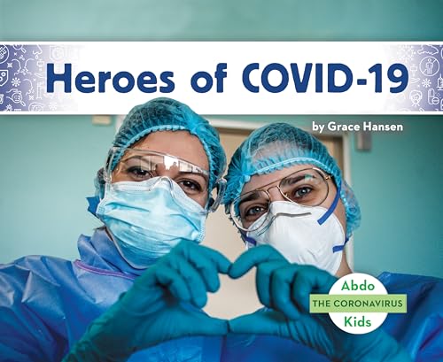 9781731645517: Heroes of Covid-19 (Coronavirus)