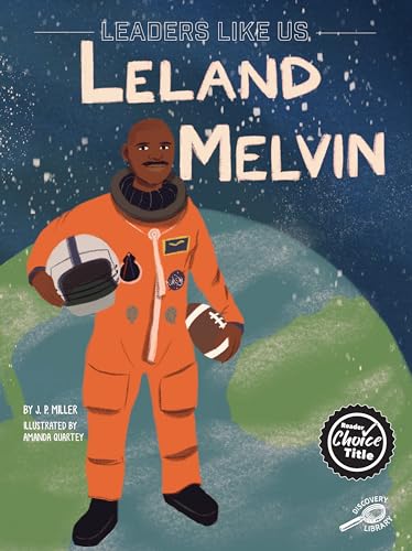 Beispielbild fr Rourke Educational Media Leland Melvin, Leaders Like Us Series, Guided Reading Level N Reader (Volume 9) zum Verkauf von Red's Corner LLC