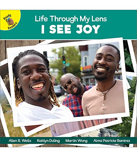 9781731651853: I See Joy (Life Through My Lens: Ready Readers, Guided Reading Level C)