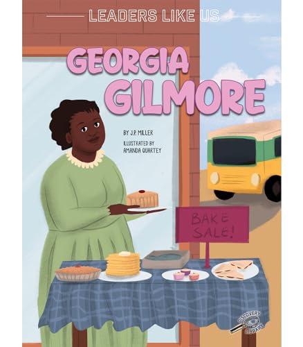 Stock image for Rourke Educational Media Georgia Gilmore, Leaders Like Us Series, Guided Reading Level G Reader (Volume 13) for sale by -OnTimeBooks-