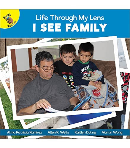 9781731652324: Rourke Educational Media I See Family (Life Through My Lens) Children's Book, Guided Reading Level D Reader