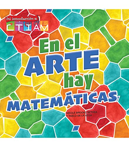 Beispielbild fr En el arte hay matemticas (Theres Math in My Art), STEAM Kids Book, Guided Reading Level K (Mi introducci=n a CTIAM) (Spanish Edition) zum Verkauf von Lakeside Books