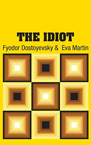Stock image for The Idiot for sale by ALLBOOKS1