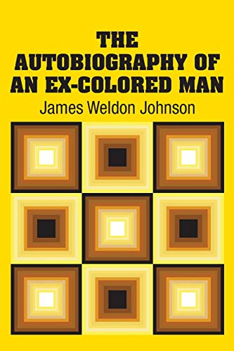 9781731702081: The Autobiography Of An Ex-Colored Man