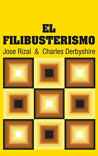 Stock image for El Filibusterismo for sale by GF Books, Inc.