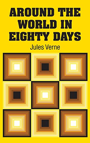 9781731703972: Around The World In Eighty Days