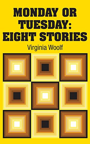 Imagen de archivo de Monday or Tuesday: Eight Stories a la venta por THE SAINT BOOKSTORE