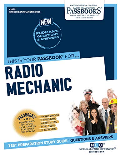 9781731806604: Radio Mechanic (C-660): Passbooks Study Guide (660) (Career Examination Series)