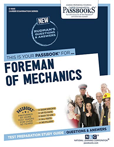 9781731816054: Foreman of Mechanics (C-1605): Passbooks Study Guide (1605) (Career Examination Series)