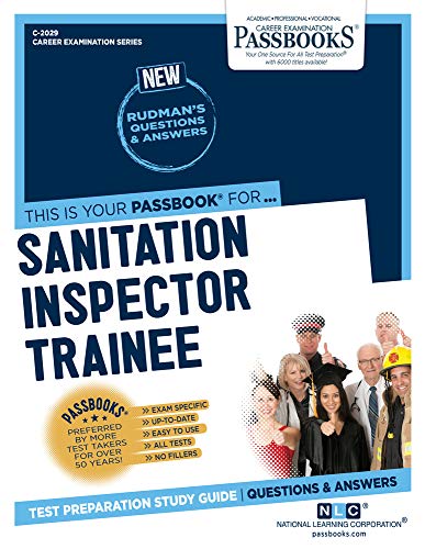 Stock image for Sanitation Inspector Trainee (C-2029): Passbooks Study Guide (Career Examination Series) for sale by Lucky's Textbooks