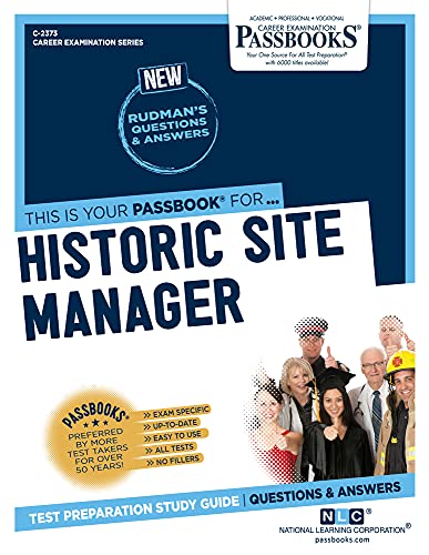 Imagen de archivo de Historic Site Manager (C-2373): Passbooks Study Guide Volume 2373 a la venta por ThriftBooks-Atlanta