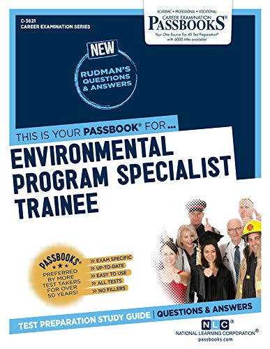Stock image for Environmental Program Specialist Trainee (C-3621): Passbooks Study Guide (Career Examination Series) for sale by Lucky's Textbooks