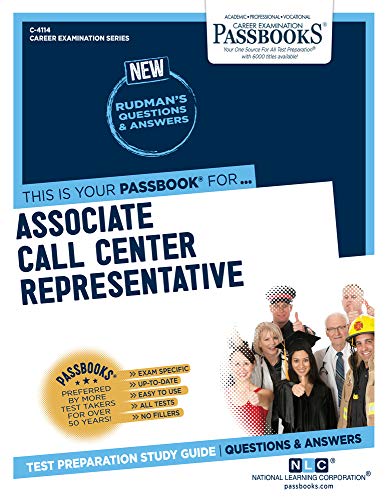 Stock image for Associate Call Center Representative (C-4114): Passbooks Study Guide (4114) (Career Examination Series) for sale by Lucky's Textbooks