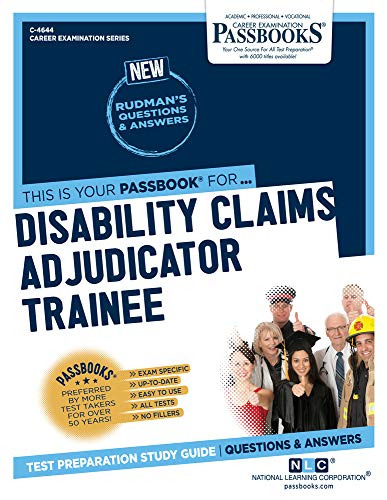 Stock image for Disability Claims Adjudicator Trainee (C-4644): Passbooks Study Guide (Career Examination Series) for sale by HPB-Ruby