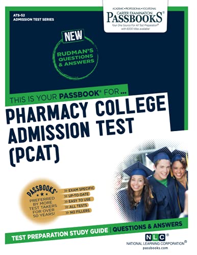 Imagen de archivo de Pharmacy College Admission Test (ATS-52) Passbooks Study Guide (52) (Admission Test Series) a la venta por True Oak Books