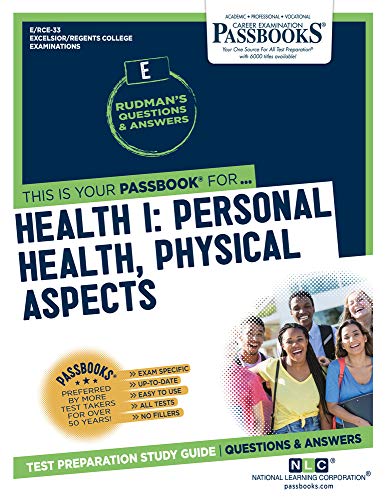 Beispielbild fr Health I: Personal Health, Physical Aspects (RCE-33): Passbooks Study Guide: 1 (Excelsior / Regents College Examinations) zum Verkauf von WorldofBooks