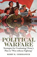 Beispielbild fr Political Warfare: Strategies for Combating China's Plan to "win Without Fighting" zum Verkauf von BooksRun