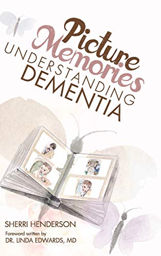 Beispielbild fr Picture Memories: Understanding Dementia zum Verkauf von ThriftBooks-Atlanta