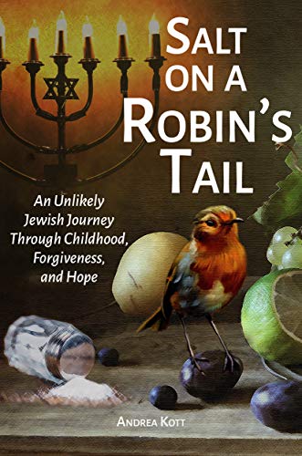 Stock image for Salt on a Robin's Tail : An Unlikely Jewish Journey Through Childhood, Forgiveness, and Hope for sale by Better World Books
