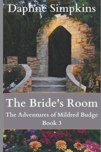 Beispielbild fr The Bride's Room: The Adventures of Mildred Budge (Book 3) zum Verkauf von AwesomeBooks