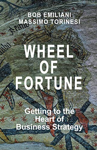 9781732019140: Wheel of Fortune: Getting to the Heart of Business Strategy