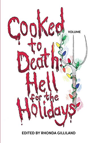 Stock image for Cooked To Death Vol. III: Hell For The Holidays for sale by Goodwill