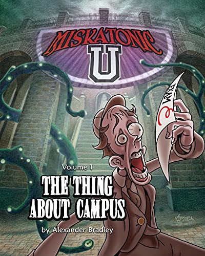 Stock image for Miskatonic U: The Thing About Campus for sale by SecondSale