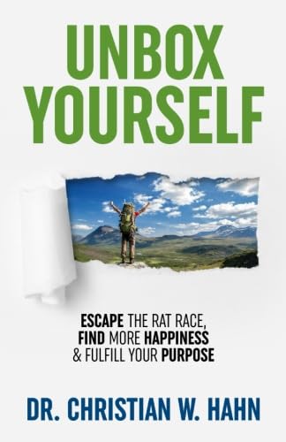Stock image for Unbox Yourself: Escape the Rat Race, Find More Happiness, and Fulfill Your Purpose for sale by SecondSale