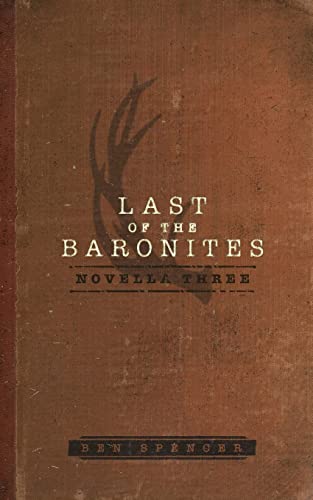 Imagen de archivo de Last of the Baronites: Novella Three (The Deer King) a la venta por Lucky's Textbooks