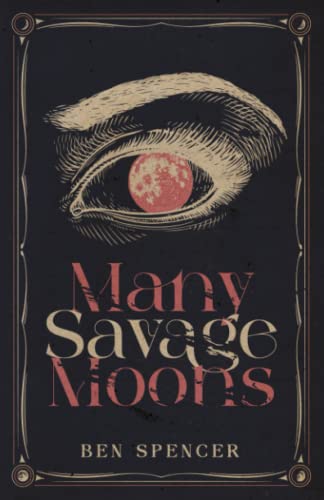 Stock image for Many Savage Moons for sale by GF Books, Inc.