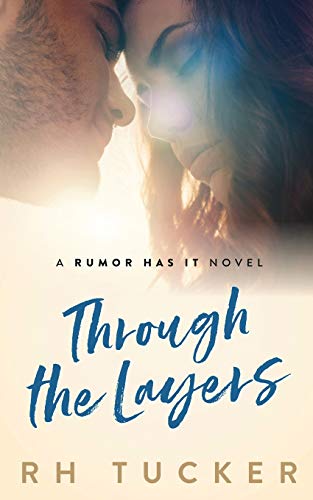 Stock image for Through the Layers (Rumor Has It Series) for sale by Lucky's Textbooks