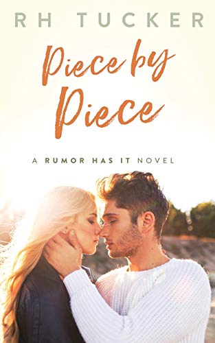 Stock image for Piece by Piece (Rumor Has It Series) for sale by Lucky's Textbooks