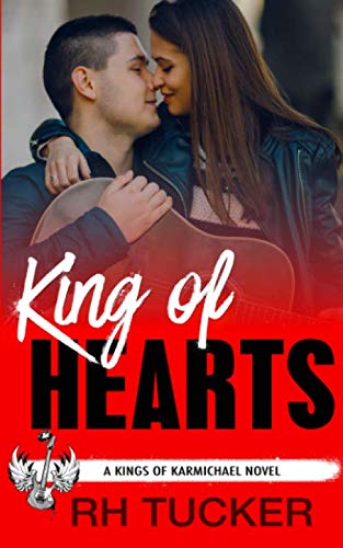 Stock image for King of Hearts: A YA Rock Star Romance (Kings of Karmichael) for sale by Revaluation Books