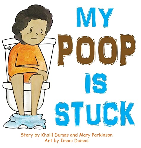 Beispielbild fr My Poop Is Stuck zum Verkauf von Books From California