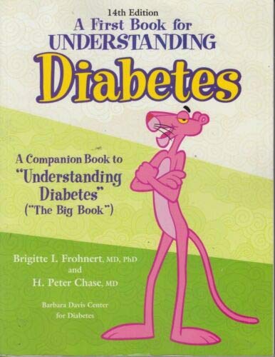 Imagen de archivo de A First Book for Understanding Diabetes a la venta por Better World Books