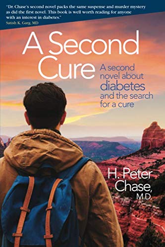 Stock image for A Second Cure: A second novel about diabetes and the search for a cure for sale by Revaluation Books