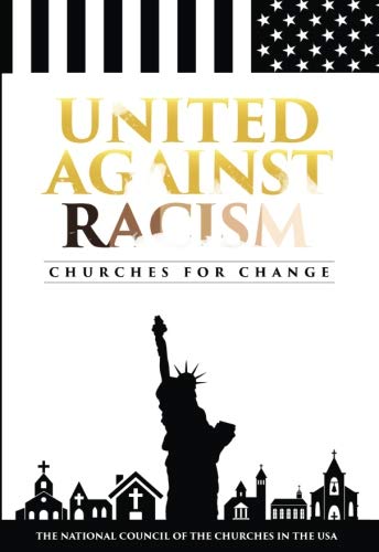 Stock image for United Against Racism: Churches for Change for sale by Decluttr